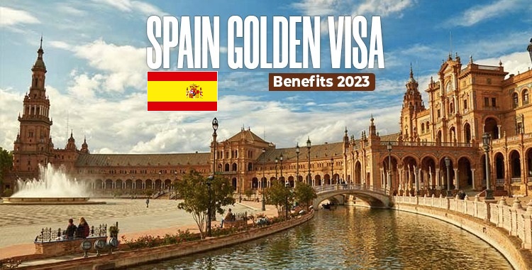 مزایای ویزای طلایی اسپانیا چه هستند؟